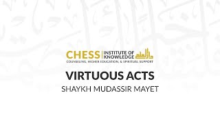 Shaykh Mudassir Mayet | Virtuous Acts #31: Night Prayer in The Quran