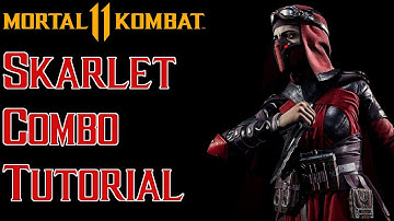 Skarlet Combo Tutorial [Mortal Kombat 11]
