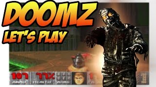 DayZ + Doom! DoomZ lets play Alpha 10