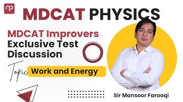 MDCAT Physics test discussion with sir Mansoor ( improver Exclusive Test session)