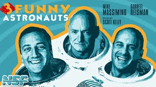 2 Funny Astronauts Live: With Special Guest Scott Kelly