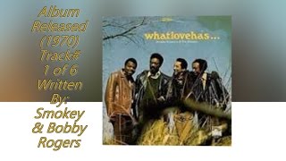 Video thumbnail of "Smokey Robinson & The Miracles - What Love Has Joined Together (Echo) w-Lyrics"