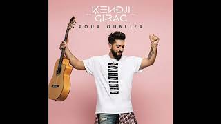 Kendji Girac - Pour Oublier (Deluxe Édition)