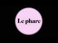 Etienne daho  le phare official lyric