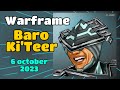 Baro Ki"Teer 6th October 2023 - QuickRecommendations | WARFRAME