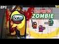 AMONG US ZOMBIE EP1 消滅殭屍第一集 (Among Us Animation)  太空狼人殺動畫