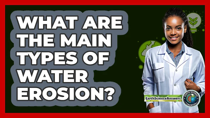 What Are The Main Types Of Water Erosion? - Earth Science Answers