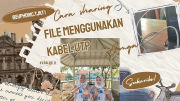 PRAKTEK CARA SHARING FILE MENGGUNAKAN KABEL UTP [CROSSOVER] DENGAN METODE PEER  TO PEER