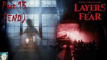 Layers of Fear (2023) | Part 13 (END): Conclusion of Two Tales