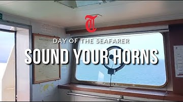 Thome Group - Sound Your Horns | Day of the Seafarer