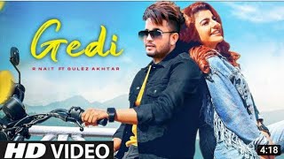 Gedi R Nait     Gurlez Akhtar  R Nait New Song  New Punjabi Song 2021 v720p