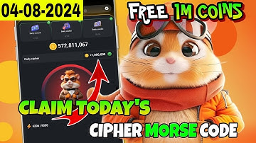 Hamster Kombat Daily Cipher Morse Code | 4 August 2024 | Claim Free 1,000,000 Coins