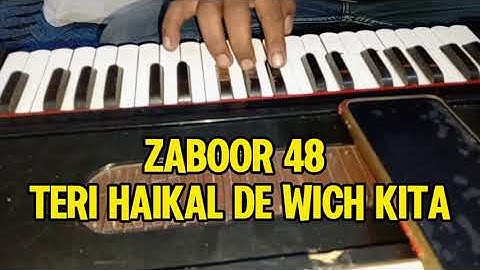 Zaboor 48 Teri Haikal Dy Wich Kita | Masihi Zaboor on Harmonium Notation | Psalm 48
