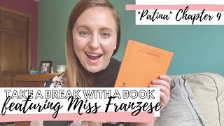 Take a Break With a Book || Patina Chapter 9