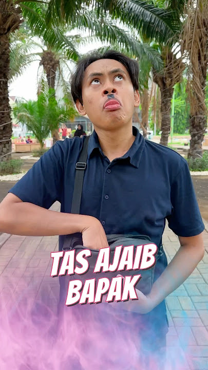 Tas Ajaib Bapak 💼 #Sponsored