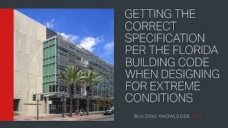 Getting the Correct Specification per the Florida Building Code