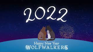 Wolfwalkers - Happy New Year 2022 Countdown