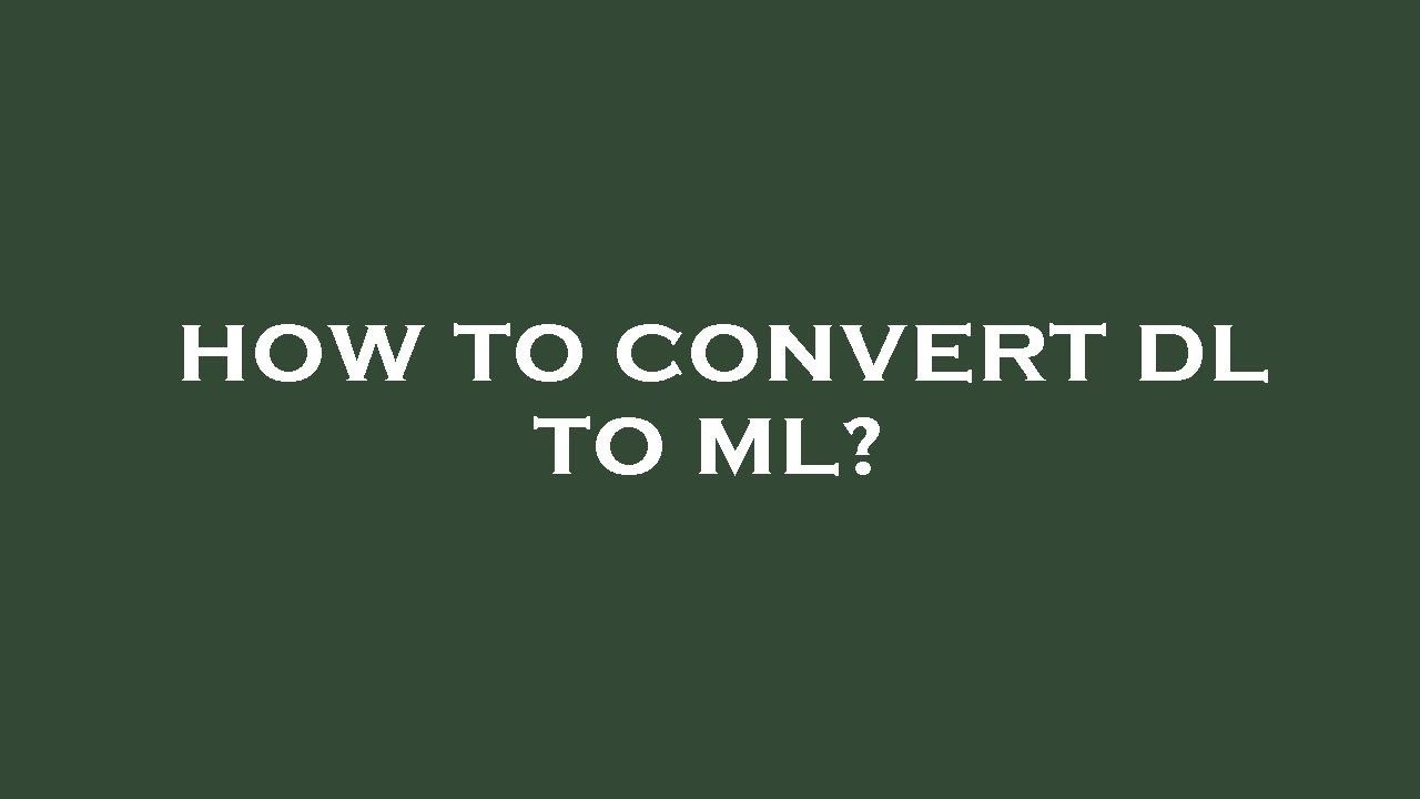 How To Convert Dl To Ml YouTube How To Convert Dl To Ml YouTube