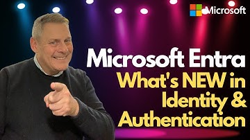 Microsoft Entra - Wat is er nieuw op het gebied van identiteit en authenticatie?
