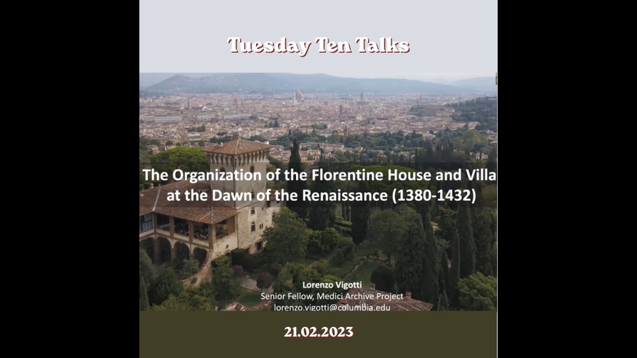 LORENZO VIGOTTI - The Organization of the Florentine House and Villa at the Dawn of the Renaissance