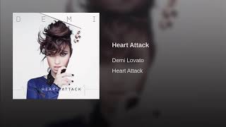 Demi Lovato - Heart Attack