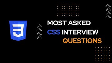 Top 10 CSS Interview Questions for Web Developers | Must-Know CSS Concepts