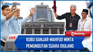 🔴 Serahkan Kesimpulan Sengket Pilpres ke MK, Kubu Ganjar-Mahfud Minta Pemungutan Suara Diulang