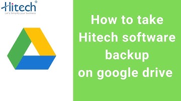 How to take hitech software backup on google drive cloud backup full explain step by step in hindi