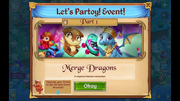 Merge Dragons Lets Partoy Event part 1