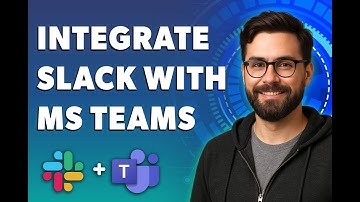 How To Integrate Slack With Microsoft Teams [2025 Guide]