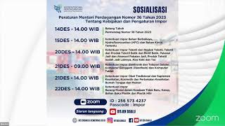 Sosialisasi Permendag 36/2023 - TPT, TPT Batik, Pakaian, Tekstil Sudah Jadi Lainnya, Alas Kaki & Tas