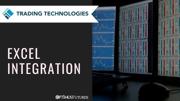 TT® Platform - Excel Integration - Leverage the power of Excel with TT