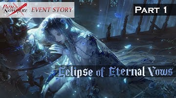 Path to Nowhere Event Story: Eclipse of Eternal Vows Part 1