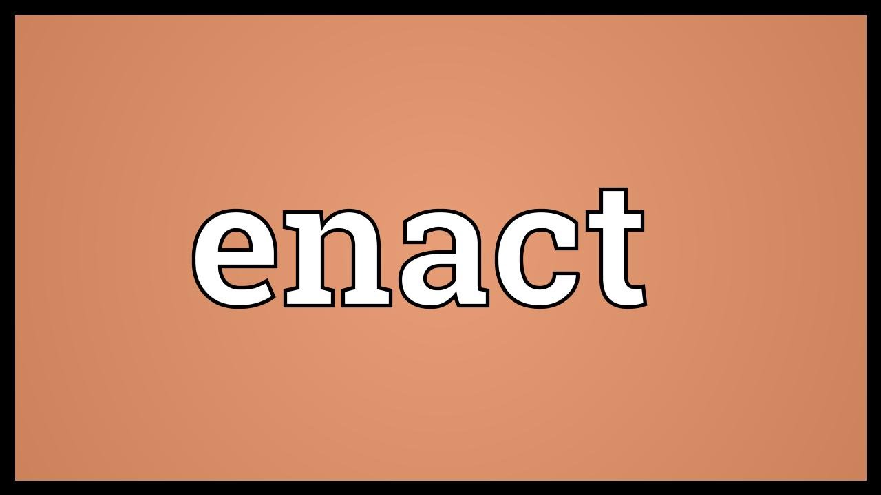 Enact Meaning YouTube enact-meaning-youtube