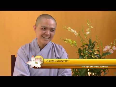 Chuyện Lì Xì Ngày Tết – Sư Cô Thích Nữ Hương Nhũ(2013)