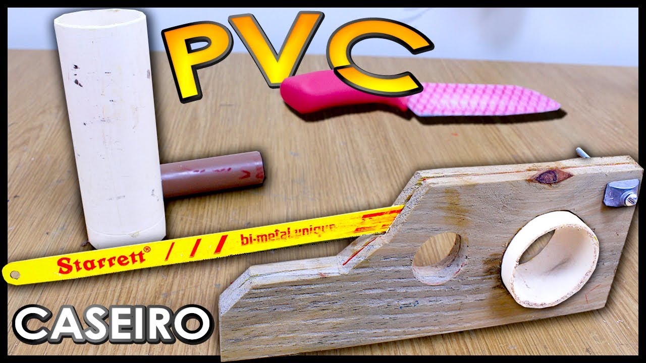 Como fazer um cortador de Cano de PVC