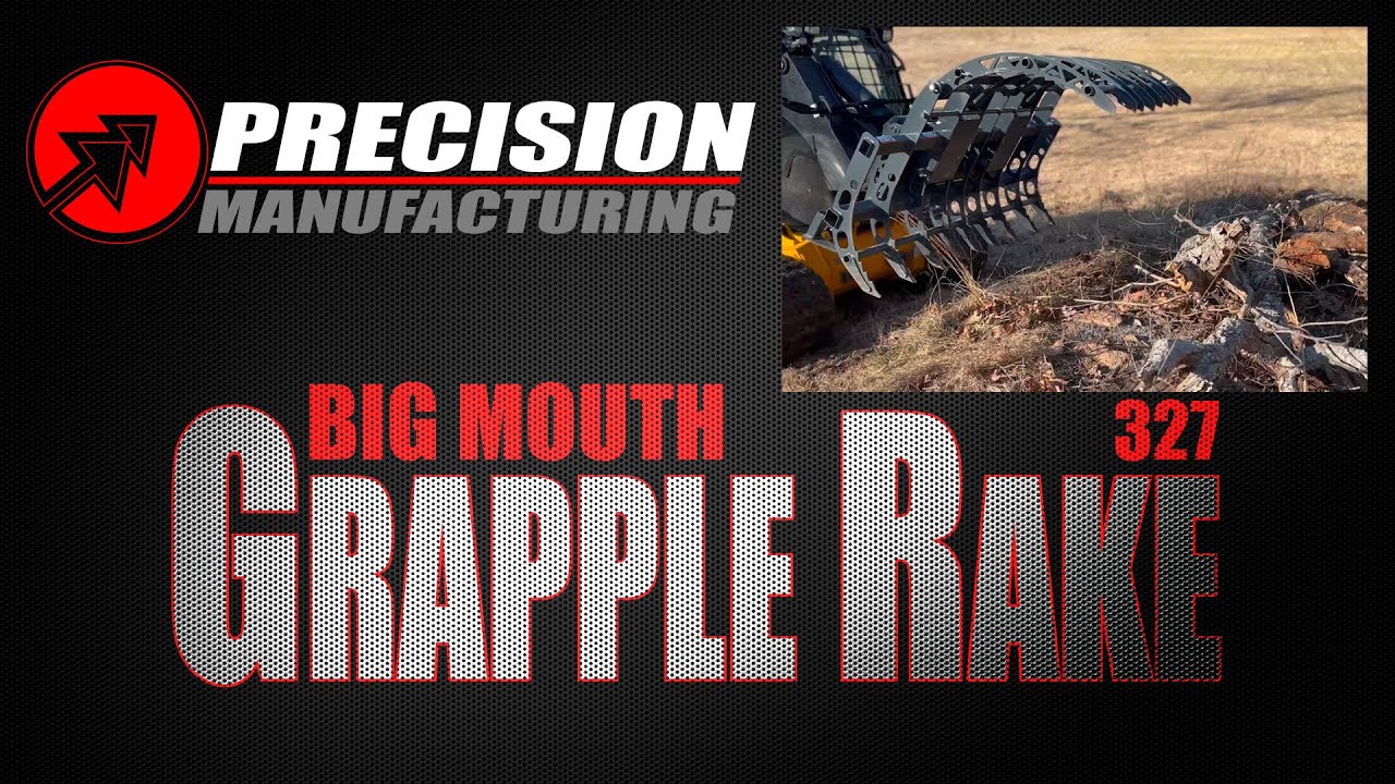 What a "BIG MOUTH" 327 Grapple Rake You Have! Available in 60" & 72