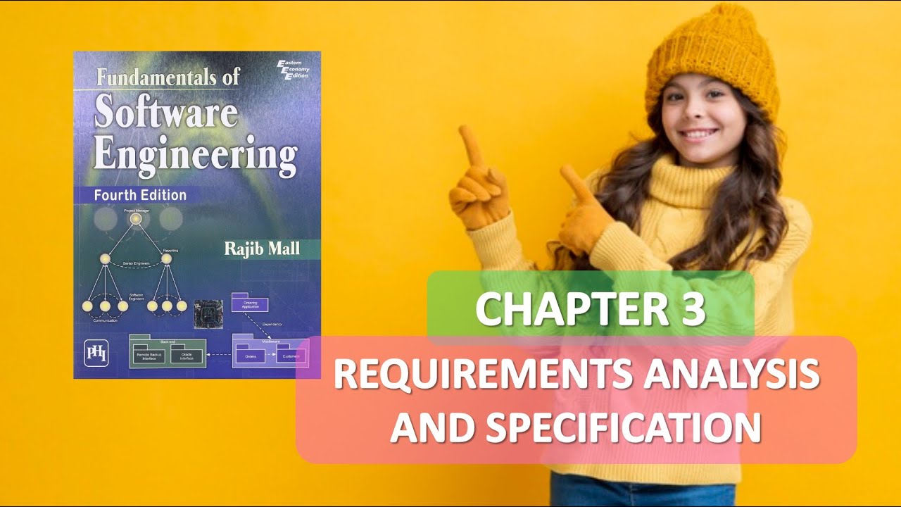 CHAPTER 3 SOFTWARE ENGINEERING REQUIREMENTS ANALYSIS AND SPECIFICATION RAJIB MALL Part 1