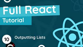 Full React Tutorial - Outputting Lists