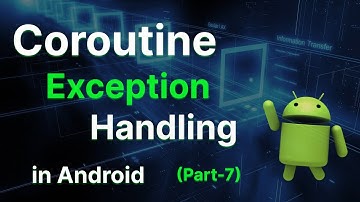 Mastering Coroutine Exception Handling in Kotlin | A Complete Guide with Examples | Dev No Limit