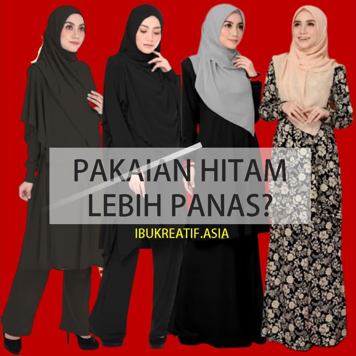 Ketika siang hari kita memakai baju berwarna hitam maka tubuh kita akan terasa panas karena