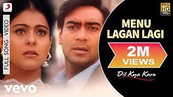 Menu Lagan Lagi Video - Dil Kya Kare | Ajay Devgan, Kajol  - Durasi: 4:25. 