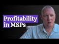 MSPZone - S6, EP 327: Do We Have A Profitability Problem In The Managed Services Profession?