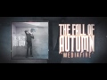 The Fall of Autumn - Mediafire (Official Lyric Video) (Demo)