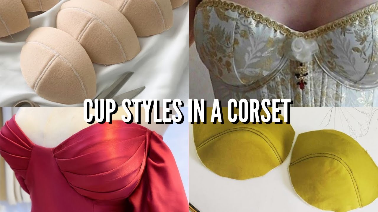 SIMPLE STEPS TO DRAFT DIFFERENT CUP STYLES IN A CUPPED CORSET