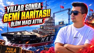 Zulada Yillar Sonra Gemi̇ Hari̇tasinda Ölüm Maçi Attik 🚢🔥