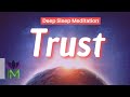 Trust the universe deep sleep meditation for inner peace and selftrust  mindful movement