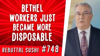 Bethel Workers Just Became More Disposable
