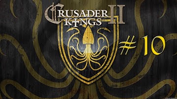 Crusader Kings 2 Game Of Thrones As Balon Greyjoy #10 "This Is My Land !
