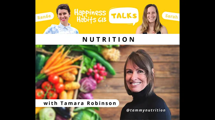 Happiness Habits Talks - Epsiode 5 - Nutrition wit...